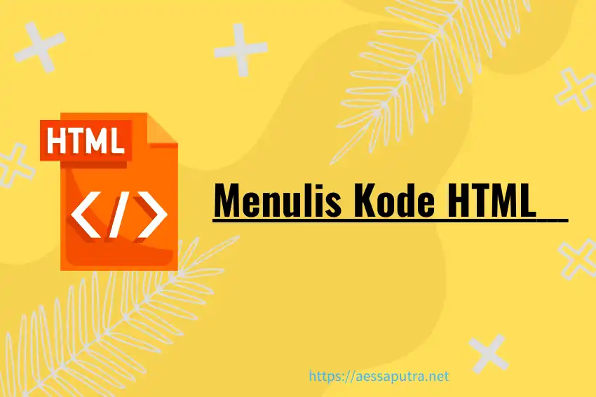 panduan menulis kode html